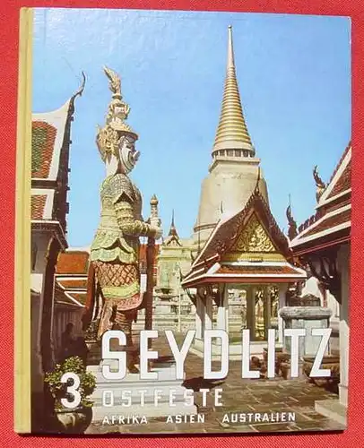Ostfeste . Afrika, Asien, Australien. Serie : Seydlitz, Verlag Hirt 1964 (0082338)