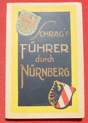 'Schrags Fuehrer durch Nuernberg'. Nuernberg 1925 (0082356)