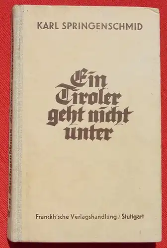 'Ein Suedtiroler geht nicht unter'. Heitere Geschichten. 1940 (0082371)