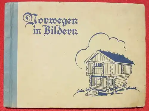 Norwegen in Bildern. Foto-Bildband. Kunstverlag, Oslo 1942 ()