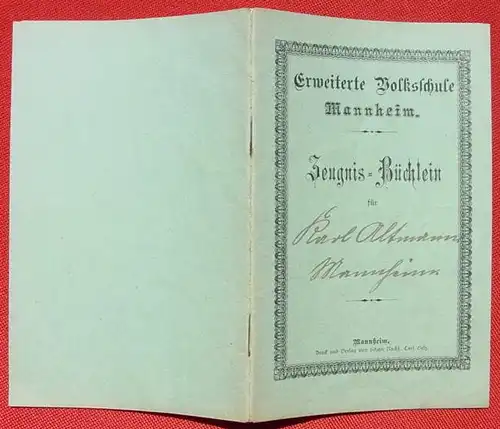 Zeugnis-Buechlein. Volksschule Mannheim. 1901-1904 (0082398)