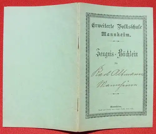 Zeugnis-Buechlein. Volksschule Mannheim. 1901-1904 ()