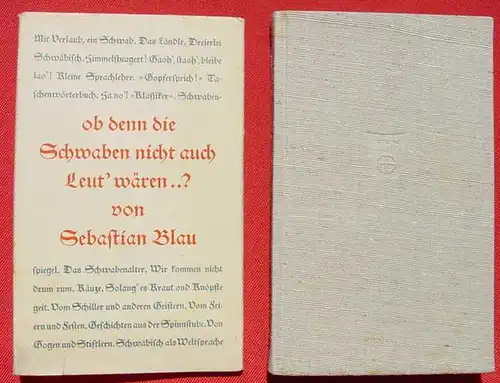 ob denn die Schwaben nicht auch Leut waeren ... ?  200 Seiten.  1951 ()