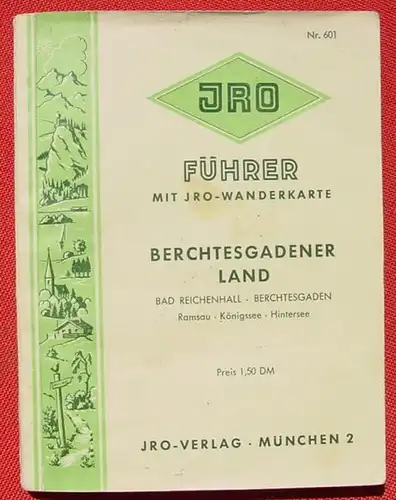 JRO-Fuehrer. Berchtesgadener Land. Muenchen 1953 ()