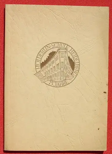 Festschrift. Maedchenrealgymnasium Heidelberg. 1877-1952 ()