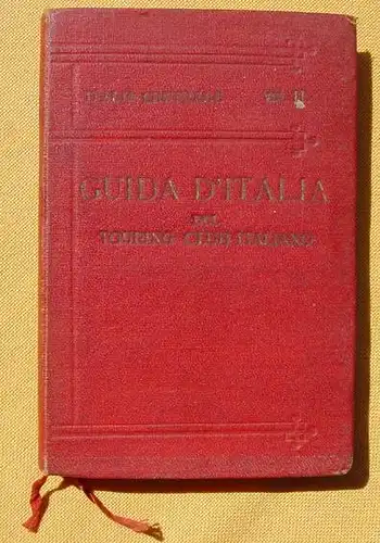 Italia Centrale. Guida D-Italia del Touring Club Italiano. Mailand 1922 ()