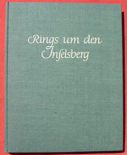 Rings um den Inselsberg. Bild- u. Textband. Dresden 1960 (0082660)