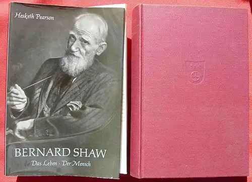() Biographie. Bernard Shaw.  Hesketh Pearson. 584 S., Tübingen 1965. Siehe bitte Beschreibung u. Bilder