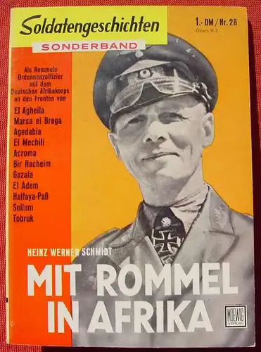 (1047236) H. W. Schmidt "Mit Rommel in Afrika". 96 S., Soldatengeschichten SB. Moewig, München um 1958.  s. bitte Beschreibung und Bilder