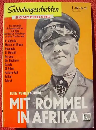 () H. W. Schmidt "Mit Rommel in Afrika". 96 S., Soldatengeschichten SB. Moewig, München um 1958.  s. bitte Beschreibung und Bilder