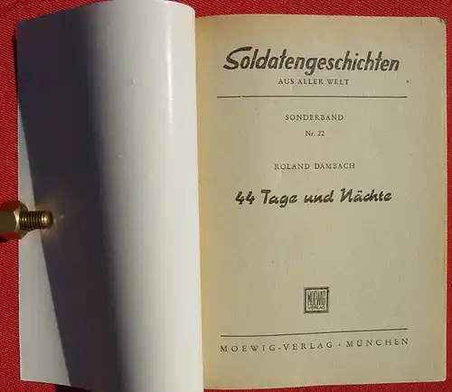 () Dambach "44 Tage und Nächte". Frankreichfeldzug 1940. 96 S., Soldatengeschichten SB. Moewig, München um 1958.  s. bitte Beschreibung und Bilder