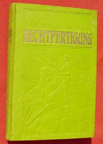 (1009074) Rutherford "Rechtfertigung" 340 S., Hg. Wachtturm ... Magdeburg 1931