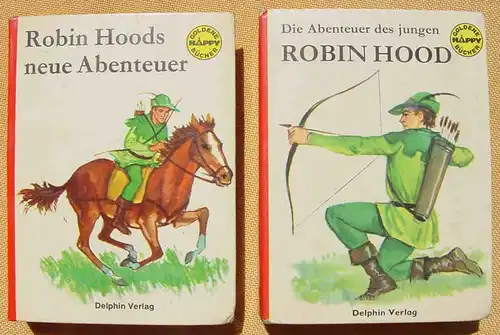 (1046904) Zwei Büchlein mit Robin Hood.  „Goldene Happy Bücher“ Delphin-Verlag, siehe bitte Beschreibung u. Bilder