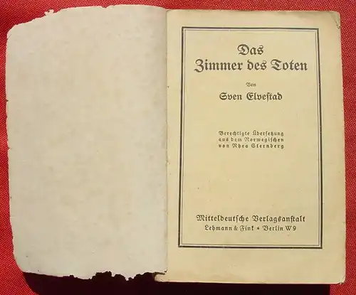 (1046952) „Das Zimmer des Toten“ Sven Elvestad. Sehr alter Kriminalroman. Siehe bitte Beschreibung u. Bilder