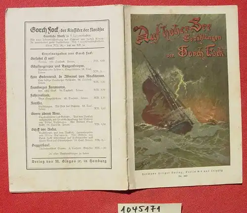 () "Auf hoher See" Erzaehlungen von Gorch Fock. 32 S., Hillgers Deutsche Buecherei, Heft-Nr. 460. Berlin u. Leipzig