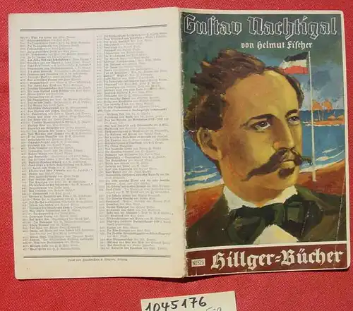 (1045176) "Gustav Nachtigal" Von Helmut Fischer. 32 S., Hillgers Deutsche Buecherei, Heft-Nr. 529. Berlin u. Leipzig