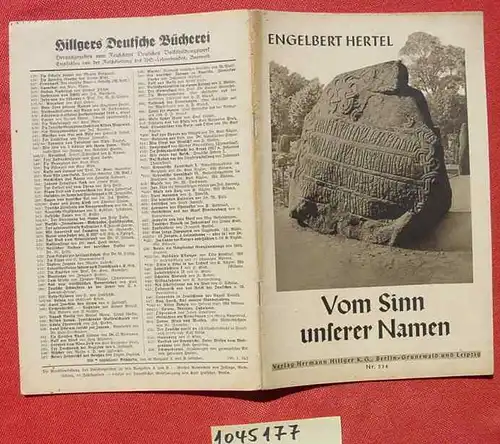 () "Vom Sinn unserer Namen" Von Engelbert Hertel. 32 S., Hillgers Deutsche Buecherei, Heft-Nr. 534. Berlin u. Leipzig