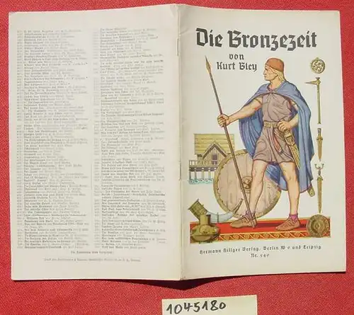 () "Die Bronzezeit" Von Kurt Bley. 32 S., Hillger Verlag, Heft-Nr. 549. Berlin u. Leipzig