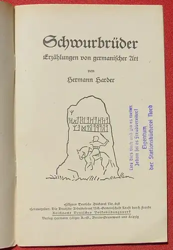 () "Schwurbrueder" Erzaehlung von germanischer Art. Von Hermann Harder. 32 S., Hillger Verlag, Heft-Nr. 658. Berlin u. Leipzig