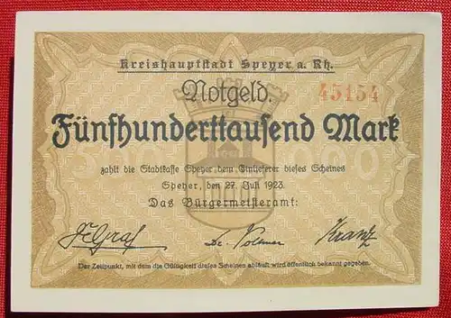 (1045104) 500.000 Mark. Speyer 27. Juli 1923. Serien-Nr. 45154. TOP Zustand ! Vermutlich ungebraucht ?
