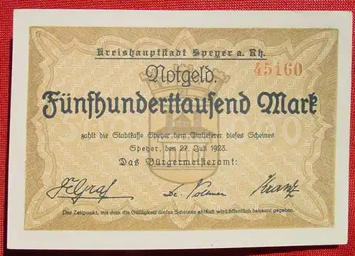 () 500.000 Mark. Speyer 27. Juli 1923. Serien-Nr. 45160. TOP Zustand ! Vermutlich ungebraucht ?