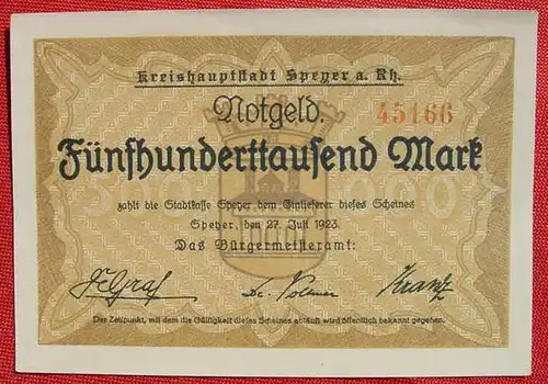 (1045107) 500.000 Mark. Speyer 27. Juli 1923. Serien-Nr. 45166. TOP Zustand ! Vermutlich ungebraucht ?