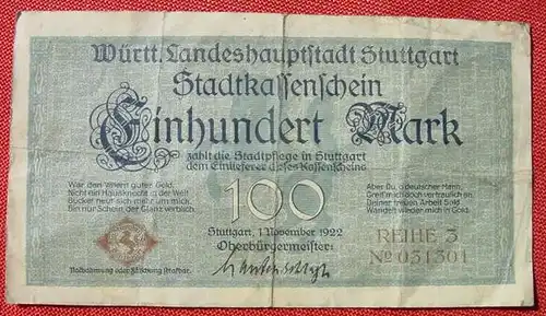 (1044991) Kassenschein 100 Mark. Stuttgart 1. Nov. 1922. Format ca. 14 x 8 cm. Stark gebraucht, aber keine Risse u. keine Klebestellen