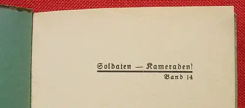 () Soldaten Kameraden ! Bd 14 "Der graue Rock". 78 S., NSDAP-Verlag Eher, Muenchen