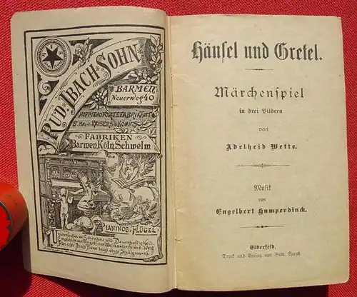 (1006036) "Haensel und Gretel". Adelheid Wette. Luca-s Operntexte. 40-S., um 1910 ?