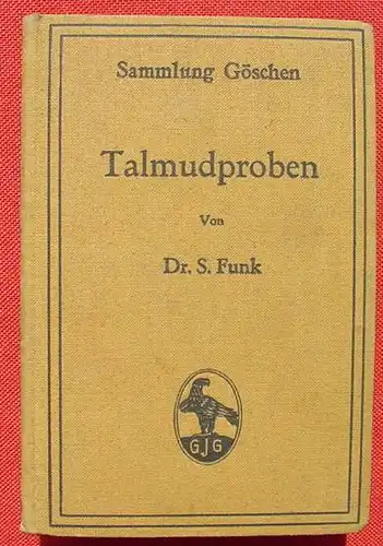 (1006076) Funk "Talmudproben". Goeschen, Bd. 583. 136 S., Leipzig 1912