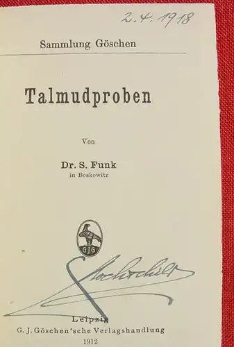 () Funk "Talmudproben". Goeschen, Bd. 583. 136 S., Leipzig 1912