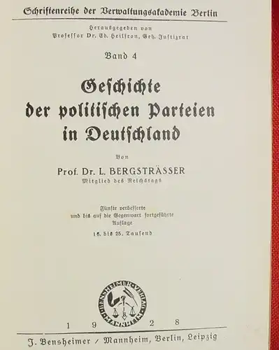 () Bergstraesser "Geschichte der politischen Parteien in Deutschland". 222 S., 1928