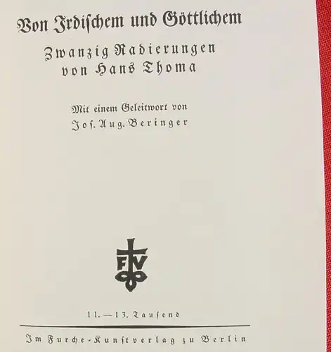 () "Von Irdischem und Goettlichem". 20 Radierungen von Hans Thoma. Berlin 1927