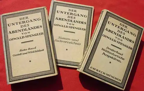 (1038532) Spengler. Der Untergang des Abendlandes. Ueber 1.200 S., 1922-23. Beck, Muenchen