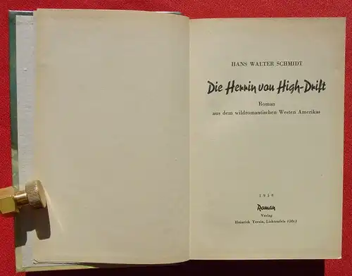 () "Die Herrin von High-Drift". Reihe der Abenteuerromane, Band III. 244 S., 1950 Yersin, Lichtenfels (Ofr.)