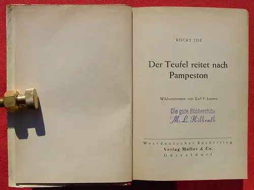 (1005699) ROCKY  JOE  "Der Teufel reitet nach Pampeston". Lorenz. Wildwest. 256 S., 1950 Moeller & Co., Duesseldorf