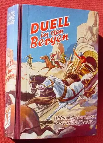(1005704) Parry "Duell in den Bergen". Wildwest. 256 S., 1. A. 1952. Sesam-Verlag, Ravensburg