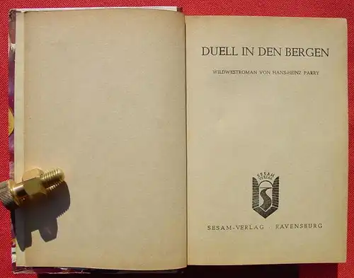 (1005704) Parry "Duell in den Bergen". Wildwest. 256 S., 1. A. 1952. Sesam-Verlag, Ravensburg