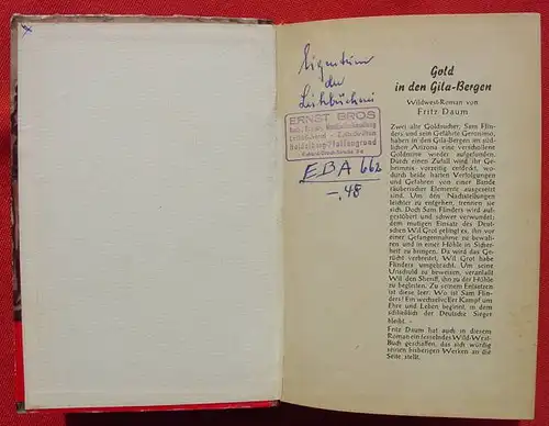 (1005747) Fritz Daum "Gold in den Gila-Bergen". Wildwest. 260 S., 1951 Iltis-Verlag, Duesseldorf