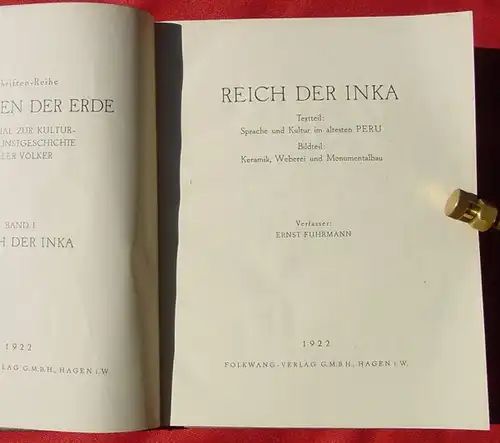 (1005650) "Reich der Inka" Peru. Ernst Fuhrmann. Folkwang-Verlag, Hagen 1922