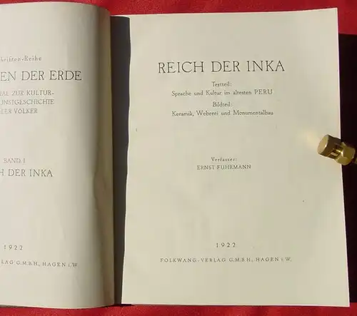 () "Reich der Inka" Peru. Ernst Fuhrmann. Folkwang-Verlag, Hagen 1922