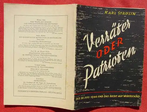 () Stroelin. Der 20. Juli 1944 und das Recht auf Widerstand. 48 S., 1952 Vorwerk-Verlag