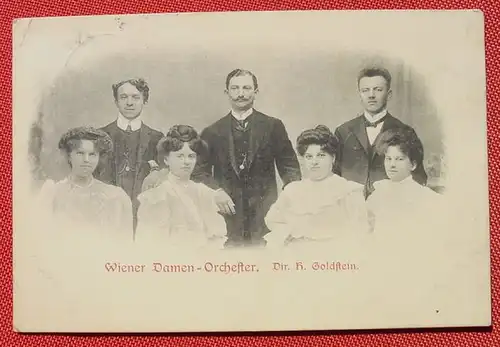 (1046462) Wiener Damen-Orchester, Dir. Goldstein, Marke u. Stempel DR 1908, siehe bitte Bilder