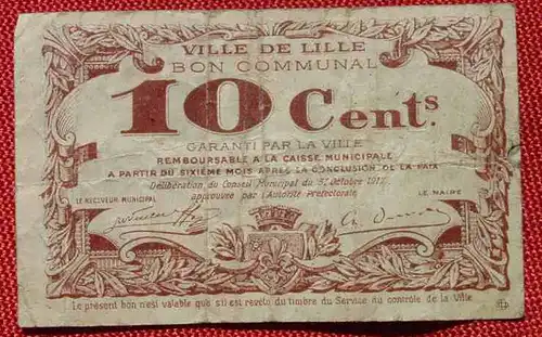 () 10 Centimes Serie D, Ville de Lille Bon Communal 1917, stark gebraucht, aber sammelwuerdig, siehe bitte Bilder