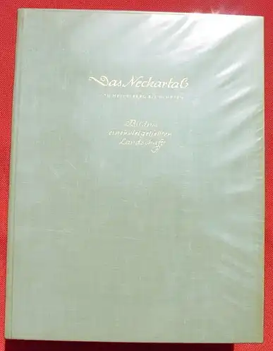 Das Neckartal von Heidelberg bis Wimpfen. Bildband. 1950er J. (0082458)