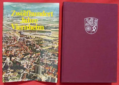 Zwoelfhundert Jahre Viernheim 777-1977. 464 Seiten. 1977 ()