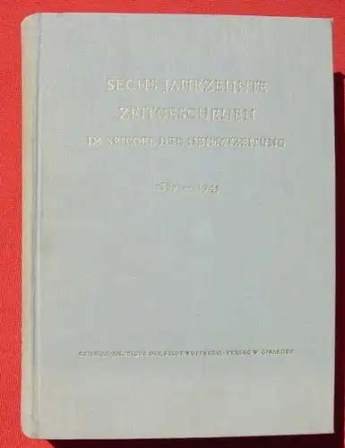 Chronik der Stadt Wuppertal. 1887-1945. 1959 (0082674)