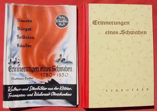 Erinnerungen eines Schwaben 1780-1830. 290 S., Ulm 1942 (0082685)