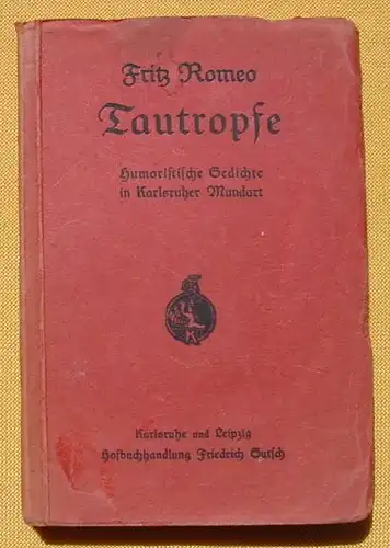 Tautropfe - Humoristische Gedichte in Karlsruher Mundart (0082736)