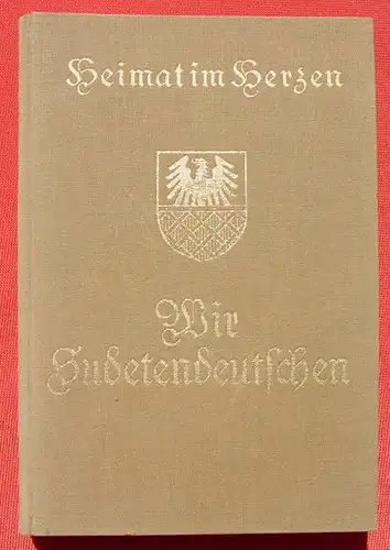 Wir Sudetendeutschen. 430 S., Salzburg 1949 (0082741)